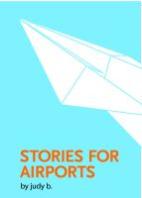 Cover of Stories for Airports